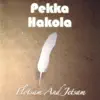Pekka Hakola - Flotsam and Jetsam