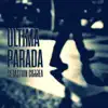 Sebastian Correa - Última Parada - Single